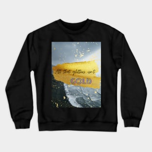 Glitter and gold Crewneck Sweatshirt